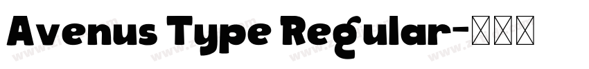 Avenus Type Regular字体转换